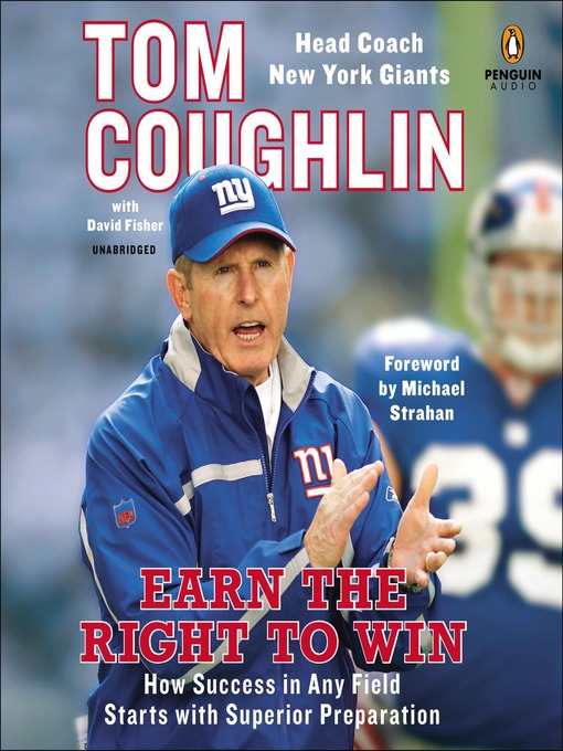 Title details for Earn the Right to Win by Tom Coughlin - Available